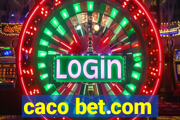 caco bet.com